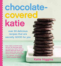 Chocolate-covered Katie : over 80 delicious recipes that are secretly good for you